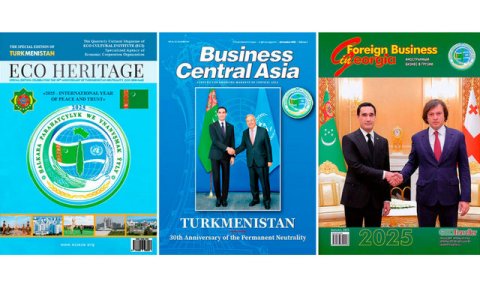 Спецвыпуски зарубежных журналов посвящены 30-летию нейтралитета Туркменистана