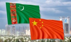 Сотрудничество Туркменистана и Китая выходит на новый уровень